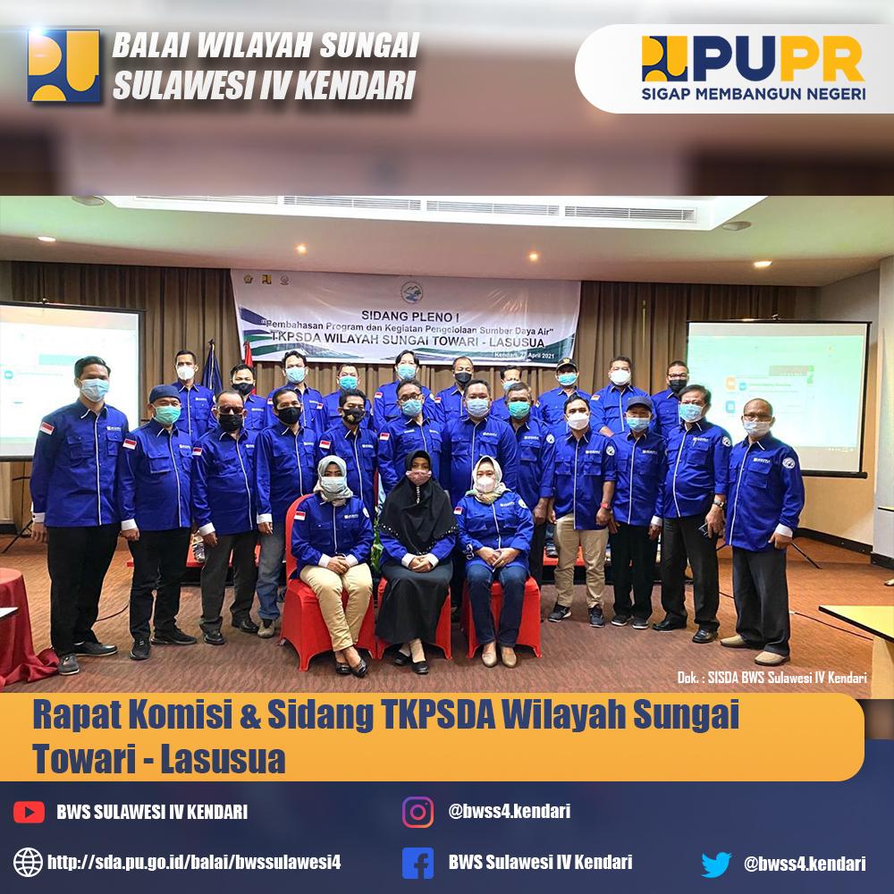 Rapat Komisi dan Sidang TKPSDA Wilayah Sungai Towari Lasusua